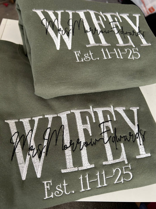 Custom Embroidery Wifey/Hubby Sweatshirt