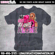 Load image into Gallery viewer, No One Fights Alone Breast Cancer Tee
