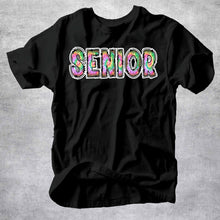 Load image into Gallery viewer, Senior Tee Shirt
