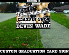 Load image into Gallery viewer, 2024 Custom Graduation Yard Sign
